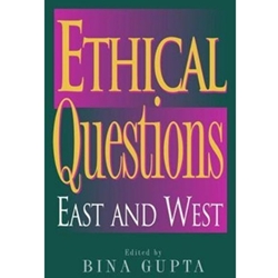 ETHICAL QUESTIONS EAST+WEST