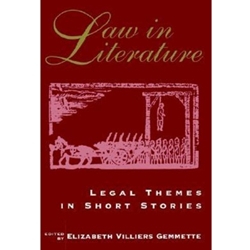 LAW IN LITERATURE LEGAL THEMES IN SHORT STORIES