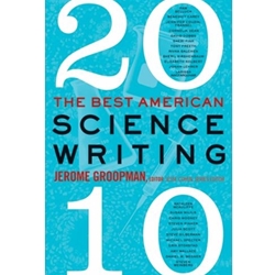 BEST AMERICAN SCIENCE WRITING 2010