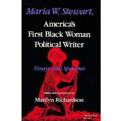 MARIA W.STEWART,AMERICA'S FIRST BLACK..