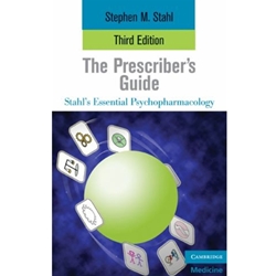 STAHLS ESSENTIAL PSYCHOPHARMACOLOGY THE PRESCRIBERS GUIDE